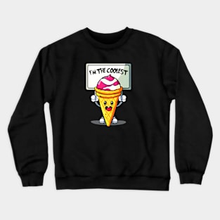 A cartoon ice cream cone holding a sign that says "I'm the Coolest." Funny Crewneck Sweatshirt